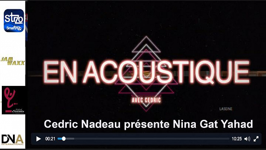 Tv Locale Paris - En Acoustique avec Cedric - Cedric Nadeau présente Nina Gat Yahad